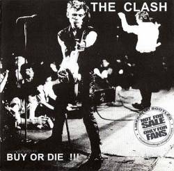 The Clash : Buy or Die !!!